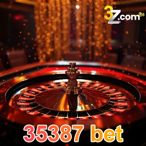 35387 bet VIP